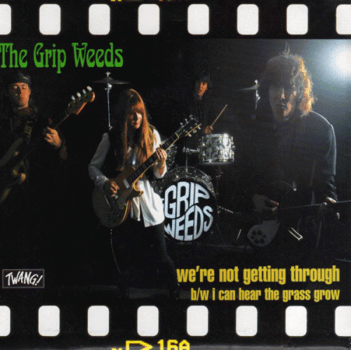 The Grip Weeds : We're Not Getting Through